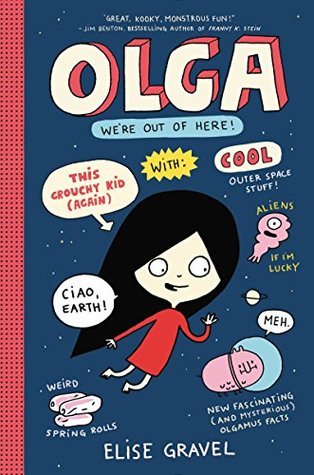 Olga: We're Out of Here! book by Elise Gravel