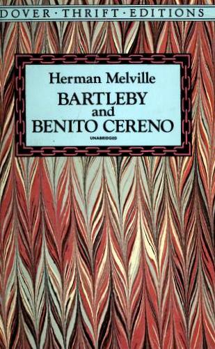 Bartleby and Benito Cereno book by Herman Melville