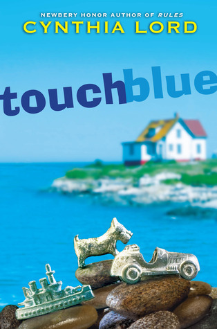 Touch Blue book by Cynthia Lord