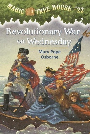 Magic Tree House #22: Revolutionary War on Wednesday book by Mary Pope Osborne