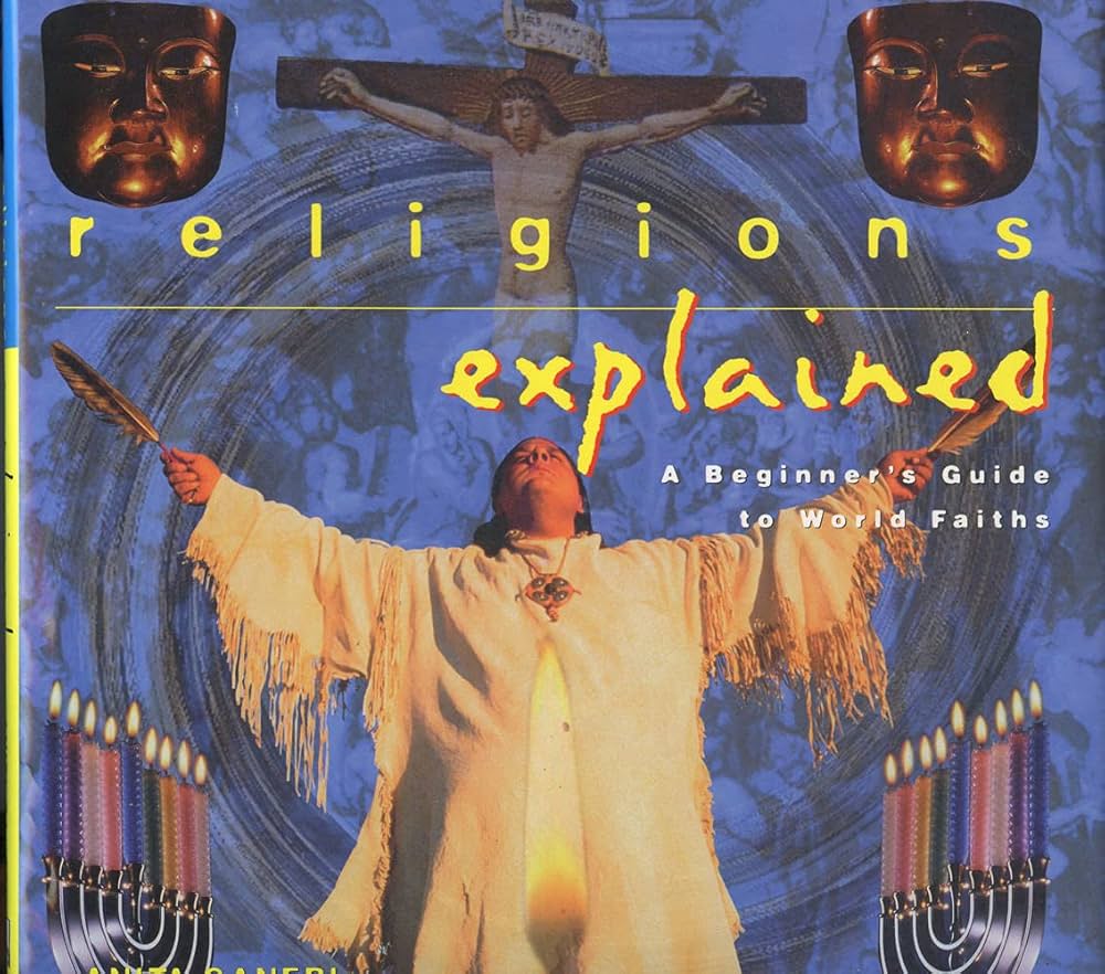 Religions Explained book by Anita Ganeri