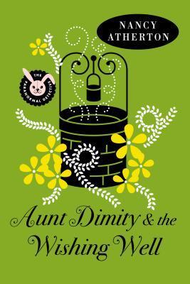 Aunt Dimity and the Wishing Well book by Nancy Atherton