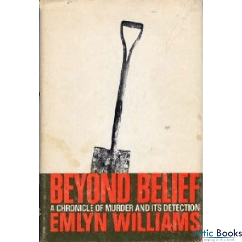 Beyond Belief: A Chronicle of Murder and Its Detection