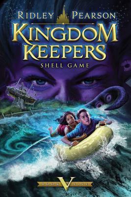 Kingdom Keepers #5: Shell Game book by Ridley Pearson