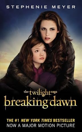 The Twilight Saga #4 : Breaking Dawn Book By Stephenie Meyer
