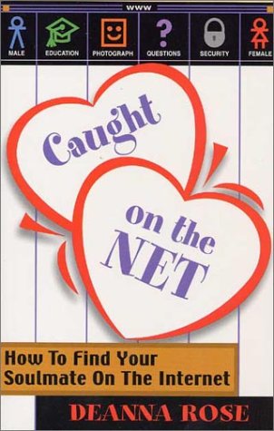 Caught on the Net by Deanna Rose