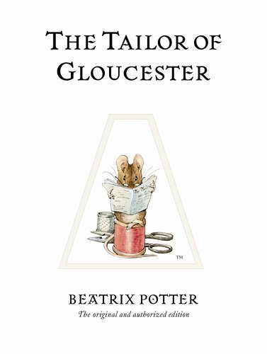 The Tailor of Gloucester book by Beatrix Potter