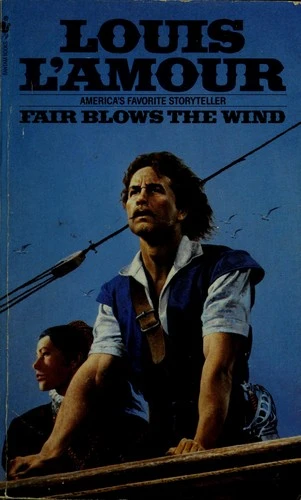Fair Blows the Wind Book By Louis L'amour