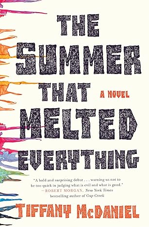 The Summer that Melted Everything book by Tiffany McDaniel