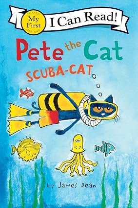 Pete the Cat: Scuba-Cat Book By James Dean