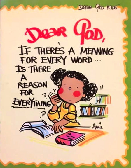 Dear God...If There Is a Meaning For Every Word, Is There a Reason For Everything? book by Annie Fitzgerald