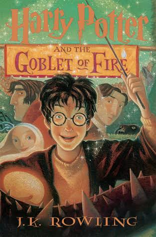 Harry Potter #4: Harry Potter and the Goblet of Fire By J. K. Rowling