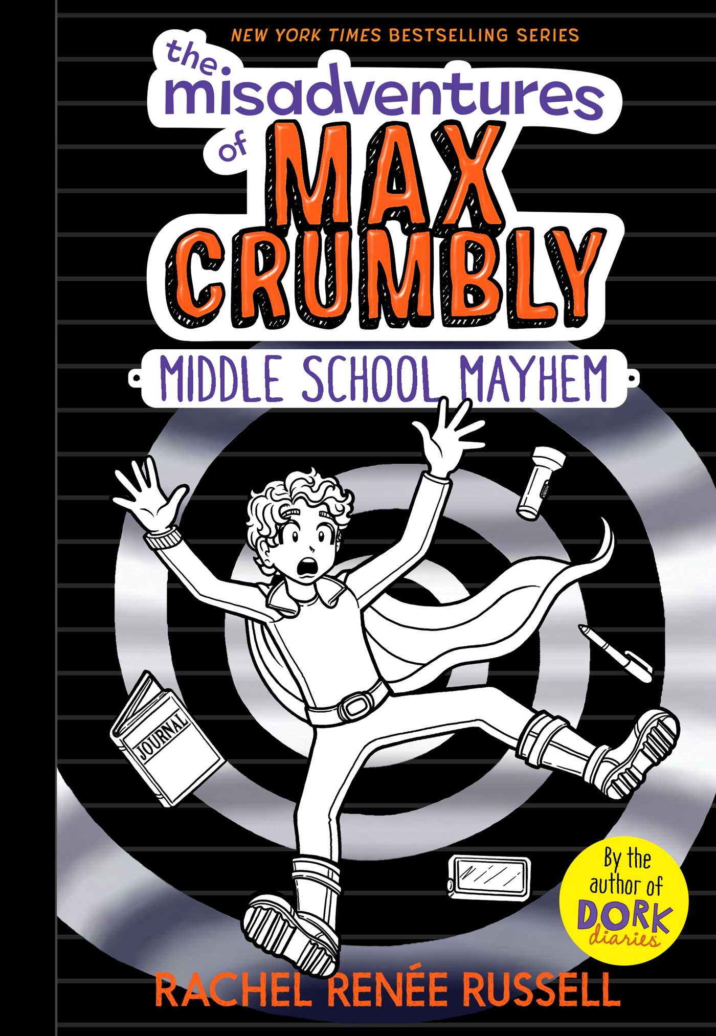 The Misadventures of Max Crumbly 2: Middle School Mayhem by Rachel Renee Russell