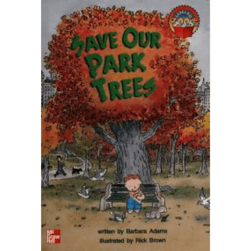 Save Our Park Trees (Leveled Books)
