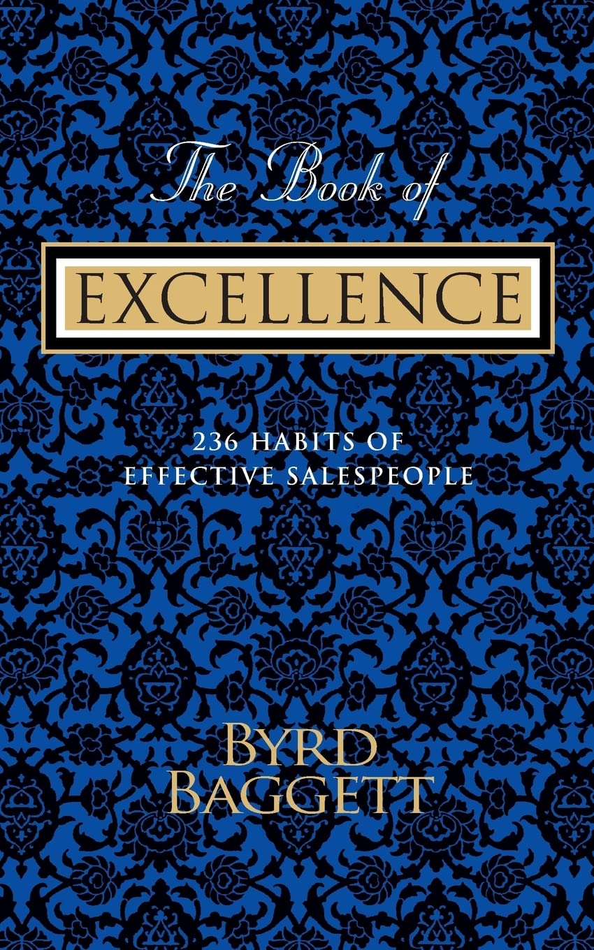 The Book of Excellence: 236 Habits of Effective Salespeople book by Byrd Baggett