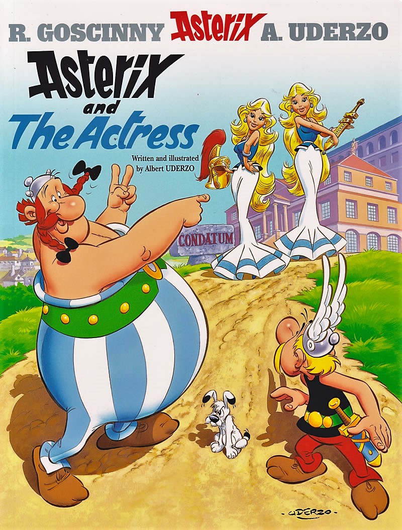 Asterix #31: Asterix and The Actress by Rene Goscinny