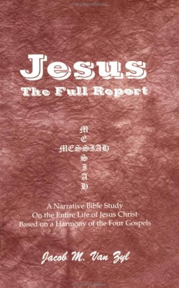 Jesus, The Full Report