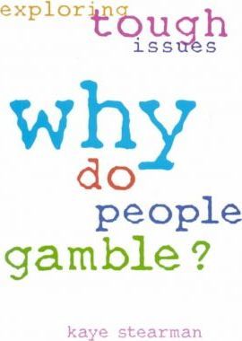 Why Do People Gamble?