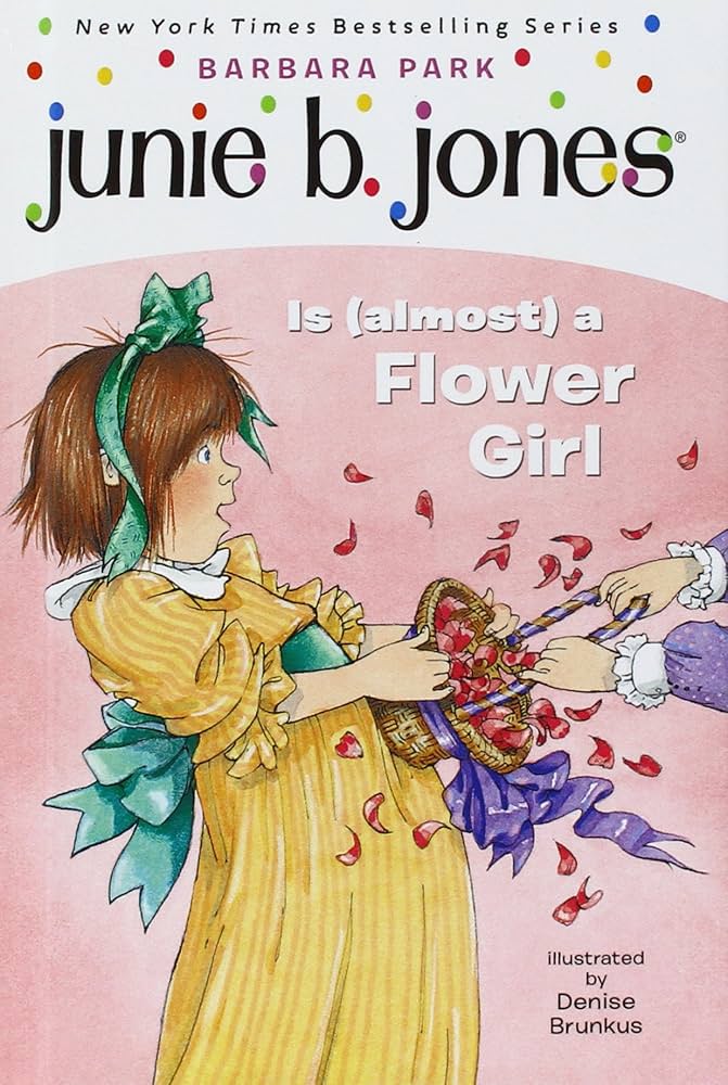 Junie B. Jones #13: Junie B. Jones Is (Almost) a Flower Girl book by Barbara Park