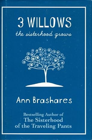 3 Willows: The Sisterhood Grows book by Ann Brashares