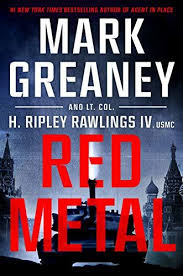 Red Metal book by Mark Greaney