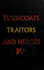 Turncoats, Traitors And Heroes: Espionage in the American Revolution book by John Bakeless