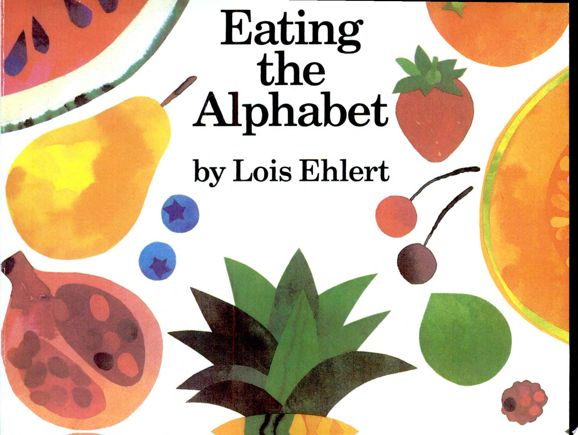 Eating the Alphabet book by Lois Ehlert (Board Book)