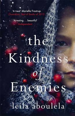 The Kindness of Enemies book by Leila Aboulela