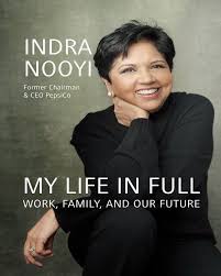 My Life in Full: Work, Family, and Our Future book by Indra Nooyi