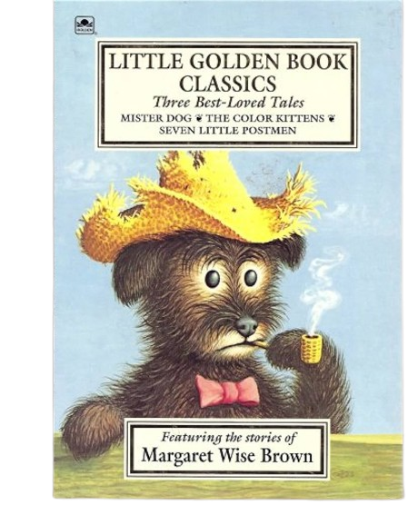 Little Golden Book Classics Featuring the Stories of Margaret Wise Brown