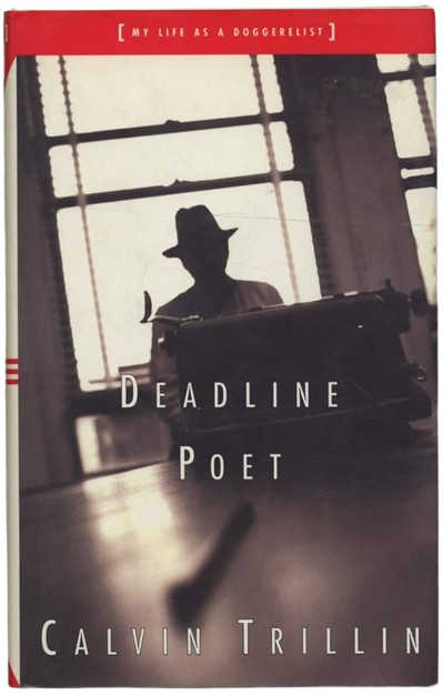 Deadline Poet: My Life As a Doggerelist book by Calvin Trillin