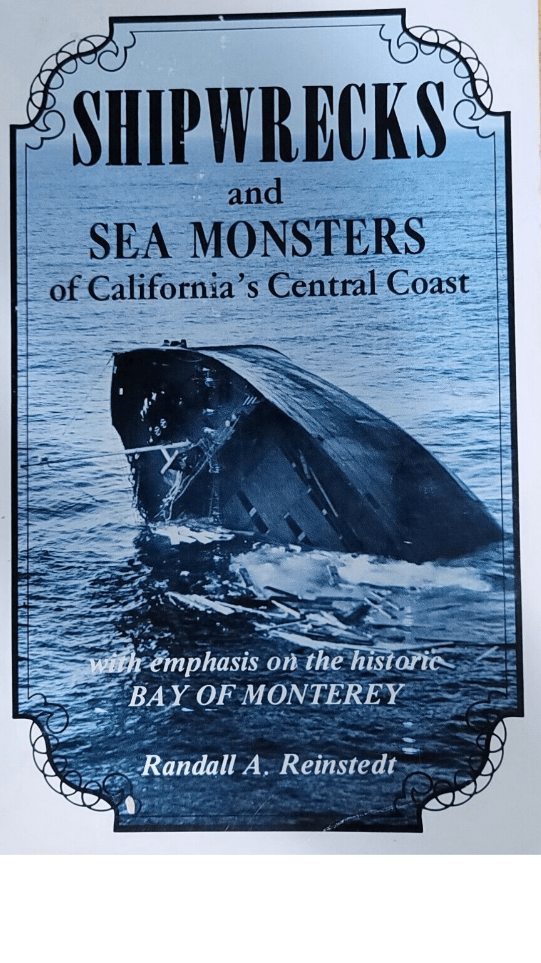 Shipwrecks and Sea Monsters of California's Central Coast