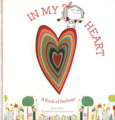 In My Heart: A Book of Feelings book by Jo Witek