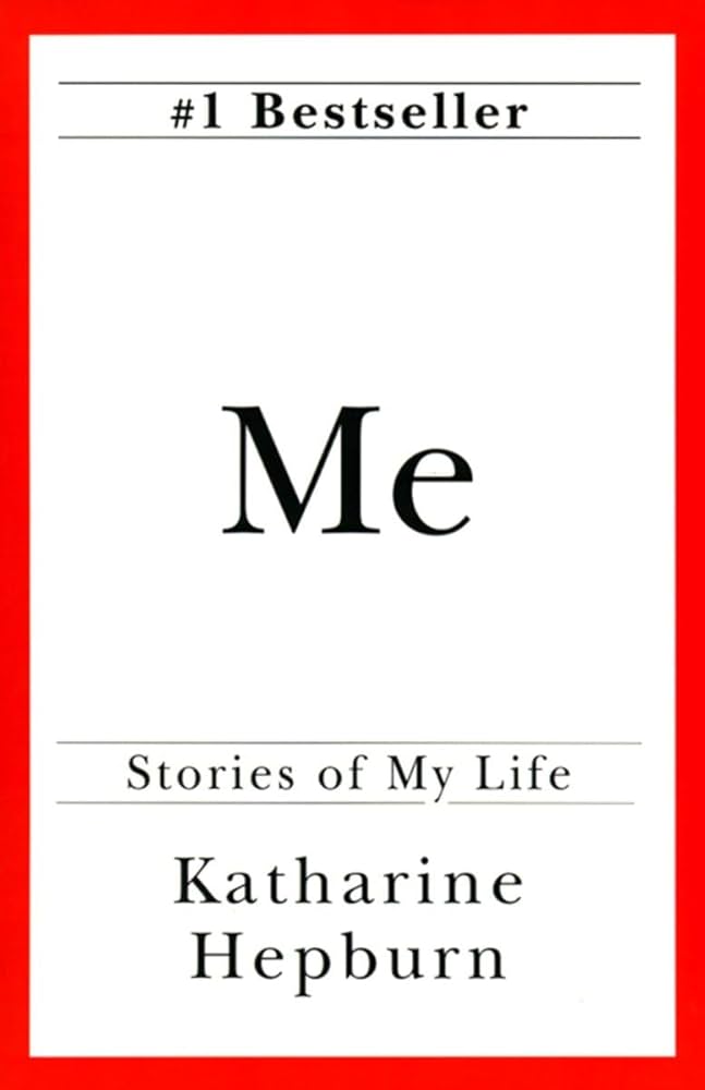 Me : Stories of My Life book by Katharine Hepburn