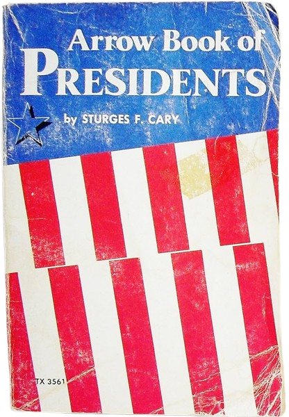 Arrow Book of Presidents book by Sturges F. Cary