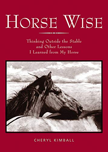 Horse Wise by Cheryl Kimball