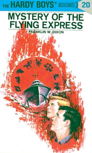 The Hardy Boys #20: Mystery of the Flying Express book by Franklin W. Dixon