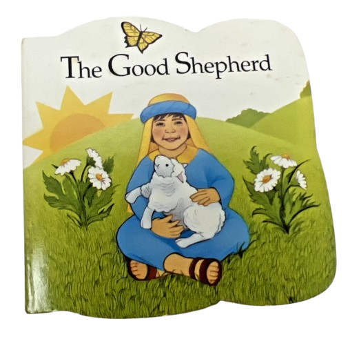 The good shepherd (Leap frog lift-a-flap) (Board Book)