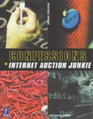 Confessions of an Internet Auction Junkie