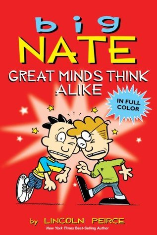 Big Nate: Comics #8: Great Minds Think Alike book by Lincoln Peirce