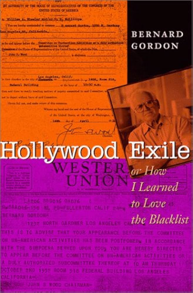 Hollywood Exile, or How I Learned to Love the Blacklist