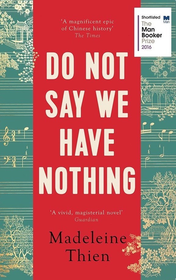 Do Not Say We Have Nothing book by Madeleine Thien
