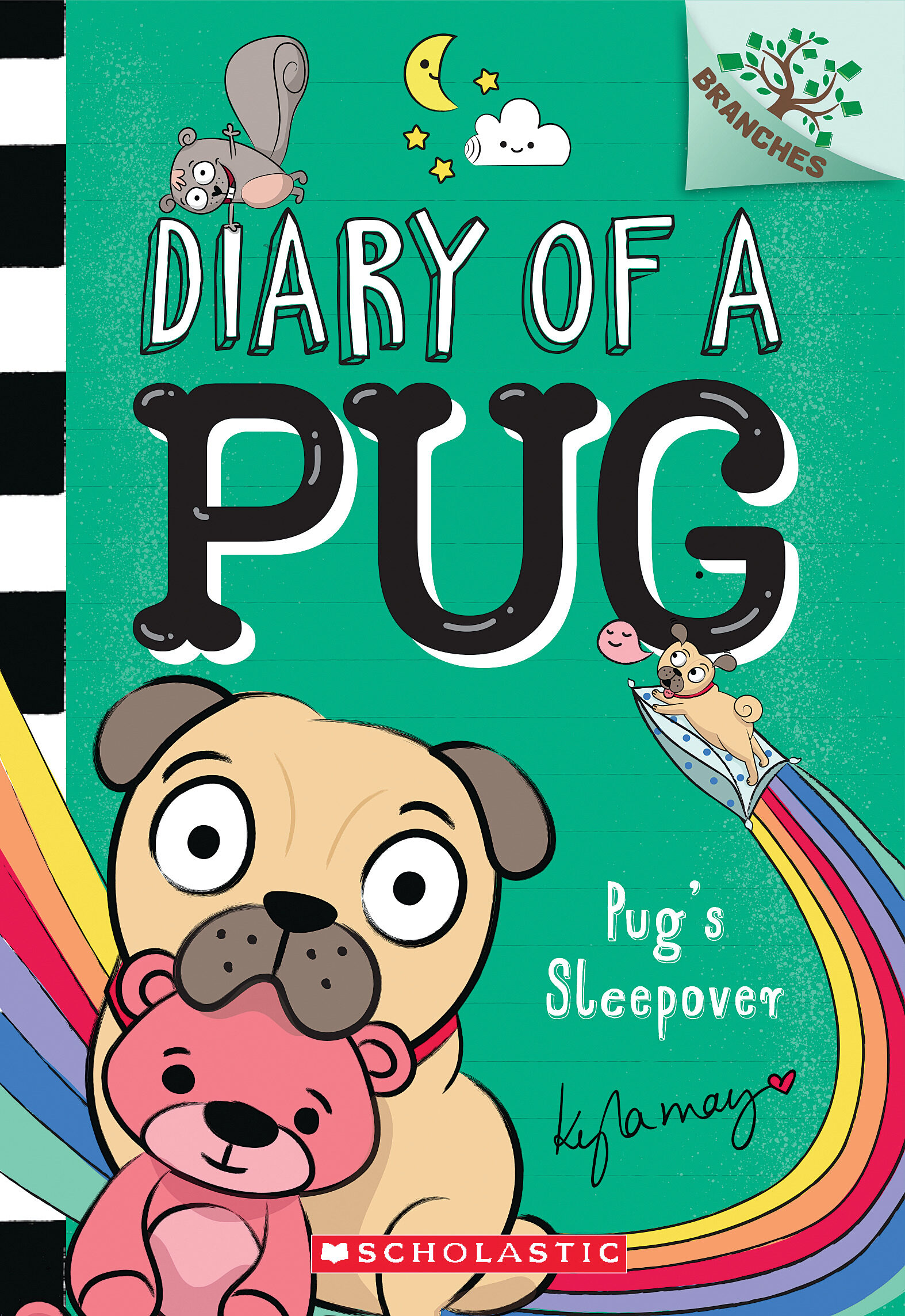 Diary of a Pug #6: Pug's Sleepover: A Branches Book book by Kyla May
