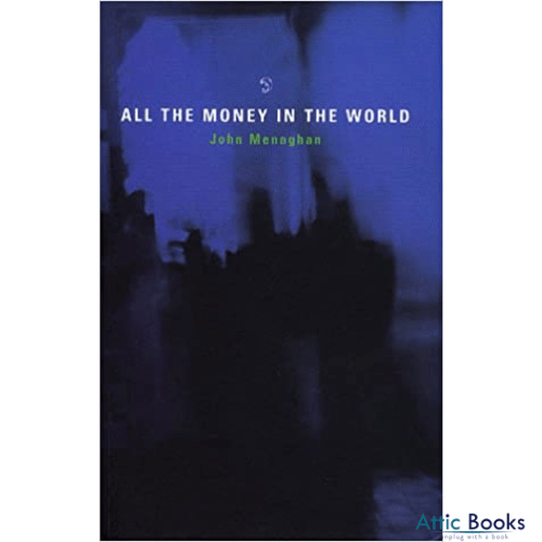 All the Money in the World (Salmon Poetry)