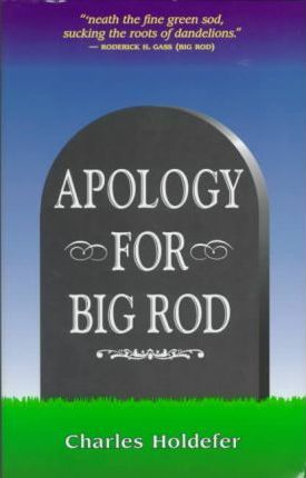 Apology for Big Rod