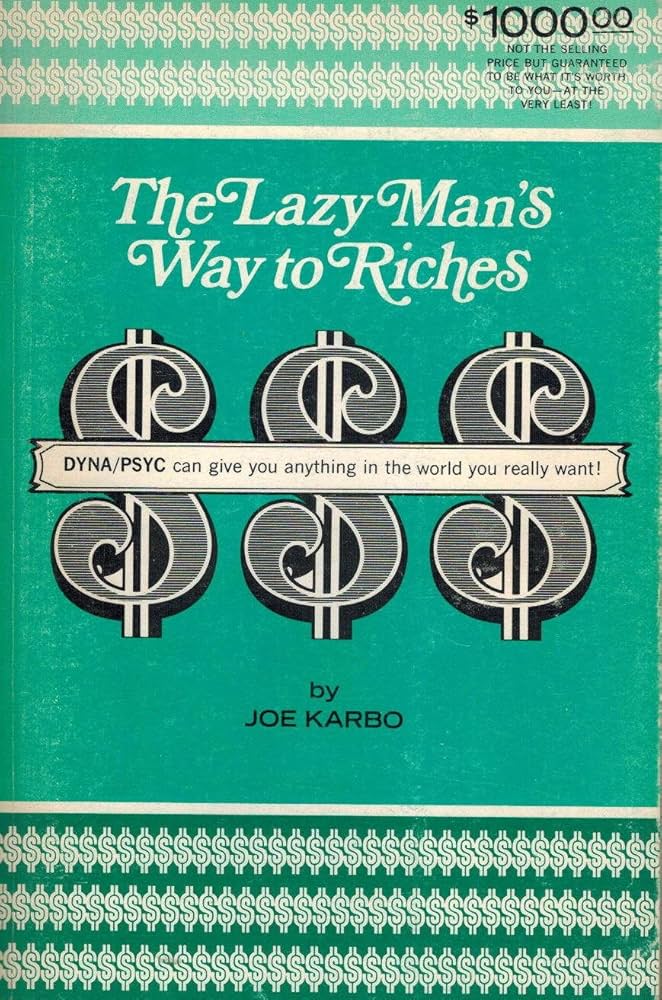 The Lazy Man's Way to Riches: Dyna/Psyc can give you everything in the world you really want!