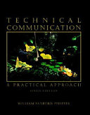Technical Communication: A Practical Approach book by William S. Pfeiffer