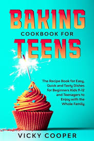 Baking Cookbook for Teenagers book by Vicky Cooper