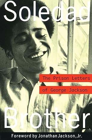 Soledad Brother: The Prison Letters of George Jackson book by George Jackson