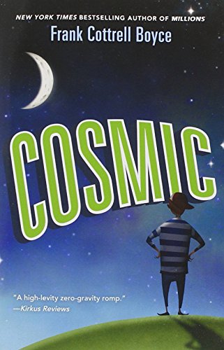 Cosmic by Frank Cottrell Boyce